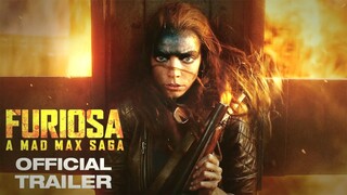 FURIOSA : A MAD MAX SAGA | OFFICIAL TRAILER #1Duration: 02:26 minutes