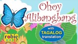 Ohoy Alibangbang with Tagalog Translation | Hiligaynon Folk Song | robie317
