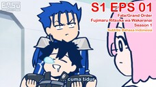 FGO Fujimaru Ritsuka wa Wakaranai - Episode 01 - Subtitle Indonesia