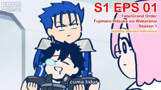 FGO Fujimaru Ritsuka wa Wakaranai - Episode 01 - Subtitle Indonesia