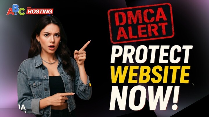 How to Protect Website Content from DMCA Takedown?