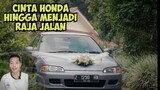 Cinta Honda Hingga Menjadi Raja Jalan