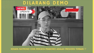 Kenapa Raymond Chin Percaya Prabowo Adalah Presiden Terbaik