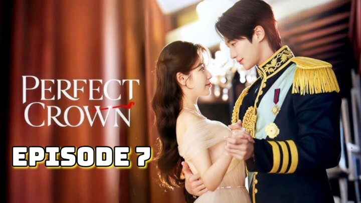 Perfect Crown : Episode 7 ENGSUB