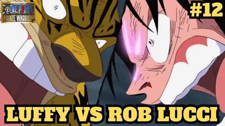 Luffy VS Rob Lucci ! One Piece Pirate Warriors Part12