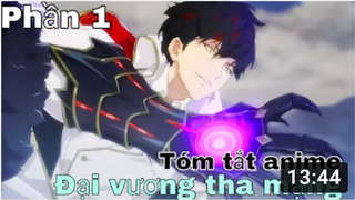 Tóm tắt Anime_ _ Đại vương tha mạng _ _ Phần 1 _ Review Anime hay