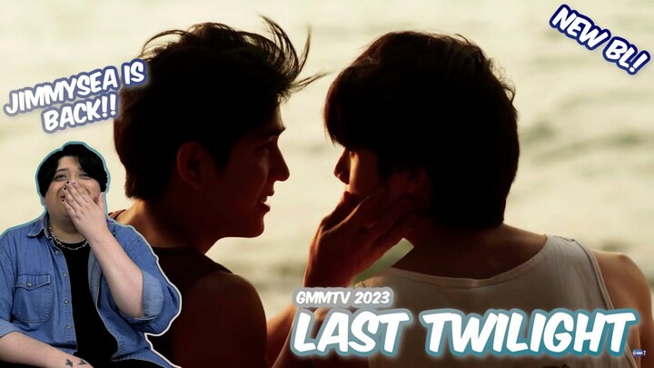 (NEW BL!) Last Twilight ภาพนายไม่เคยลืม | GMMTV 2023 - REACTION