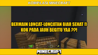 MINECRAFT - KOMPILASI BERMAIN LONCAT-LOCANTAN 12