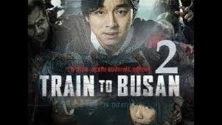 TRAIN TO BUSAN 2 Official Trailer 2020 Peninsula, Zombie Action Movie HD✔️ / Hollywood NEW TRAILERS