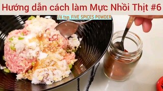 Hướng dẫn cách làm Mực Nhồi Thịt #6