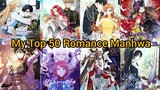 My Top 50 Romance Manhwa List (Recodommations)