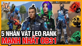 Free Fire | Top 5 Nhân Vật Bí Ẩn Mạnh Nhất - Leo Rank OB31 | Pico Tv