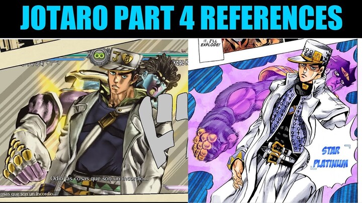 Jotaro Part 4 Manga / Anime Main References / Comparison Jojo's Bizarre Adventure All Star Battle R