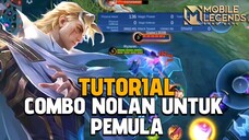 Tutorial combo nolan untuk pemula AUTO BANTAI BANTAI