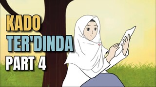 KADO TERDINDA PART 4 - Animasi Sekolah