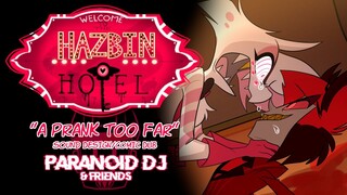 [SOUND DESIGN]: Hazbin Hotel (Pilot): "A Prank Too Far" Comic Dub