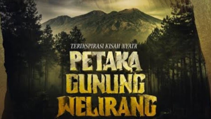 Petaka gunung welirang (2026) 🔥🔥