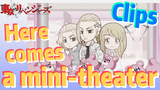 [Tokyo Revengers]  Clips | Here comes a mini - theater