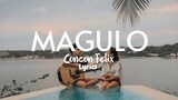 Magulo - Concon Felix Lyrics | Life of Music PH