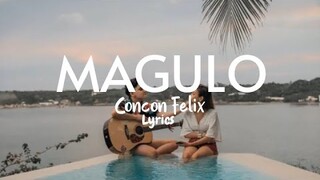 Magulo - Concon Felix Lyrics | Life of Music PH