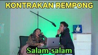 SALAM-SALAM || KONTRAKAN REMPONG EPISODE 585