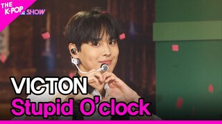 VICTON, Stupid O’clock (빅톤, Stupid O’clock) [THE SHOW 220607]