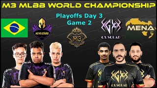 KEYD STARS Vs GX SQUAD [GAME 2]| M3 MLBB World Championship 2021 | Playoffs Day 3