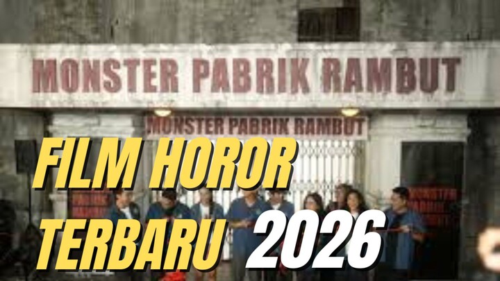 REVIEW FILM HOROR MONSTER PABRIK RAMBUT