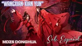 WangXian-Xian Yun (忘羡-羡云) - Ajie, Bian Jiang [MDZS DONGHUA TEMPORADA FINAL] || Sub Español