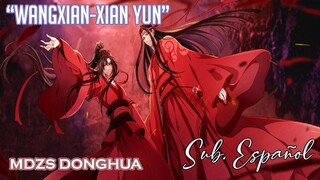 WangXian-Xian Yun (忘羡-羡云) - Ajie, Bian Jiang [MDZS DONGHUA TEMPORADA FINAL] || Sub Español