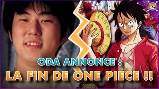 ODA ANNONCE LA FIN DE ONE PIECE ! 😱 (La saga Finale) - One Piece Big News !