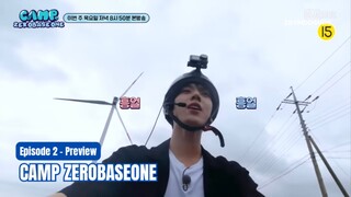 [INDO SUB] Camp ZEROBASEONE - Episode 2 Preview