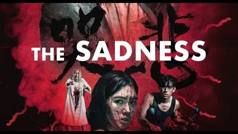 The Sadness elokuvateattereissa 22.7.2022 alkaen