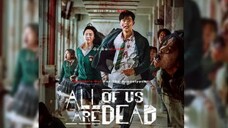 All of us are dead ep.1