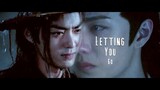 Letting You Go - (The Untamed 陈情令) FMV
