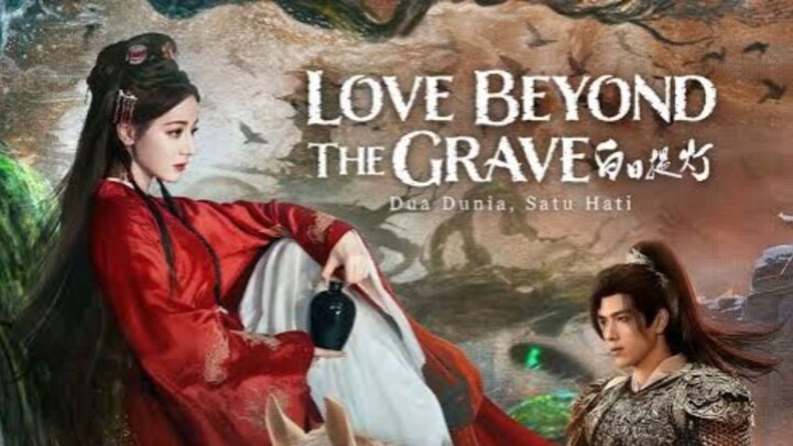 Love Beyond the Graves (sub indo)