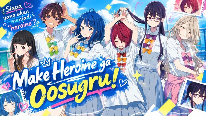 PARA HEROINE INI DITOLAK MC!