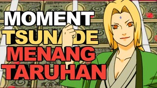 UNTUK PERTAMA KALINYA TSUNADE MENANG TARUHAN