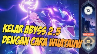 Tips Wuatauw Buat Fullstarin Spiral Abyss 2.5 - Genshin Impact Indonesia