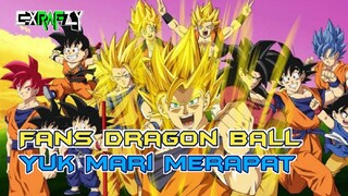 Fans Dragon Ball❗Mari Merapat Kuy⁉️🗿