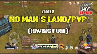 DAILY PVP EP 128 (HAVING FUN) - Last Day On Earth: Survival