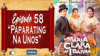 Maria Clara At Ibarra - Episode 58 - "Paparating na Unos"