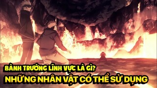 Toàn Bộ Những Nhân Vật Có Thể Bành Trướng Lĩnh Vực Trong Jujutsu Kaisen - Chú Thuật Hồi Chiến