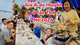Lý do con gái CẦN THƠ đẹp nhất miền tây, đi du thuyền ăn tối có mắc không