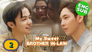🇻🇳(ENG SUB) My Sweet Brother in-law (2025) EPISODE 2