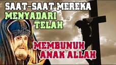 MOMEN Ketika Mereka Menyadari Telah Membunuh ANAK ALLAH