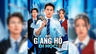 Bỏ Giang Hồ Đi Học - Leaving the Underworld to Go Study - Phụ đề tiếng Việt
