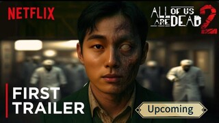 Upcoming All Of Us Are Dead Season 2 | first Trailer Netflix | (2026)