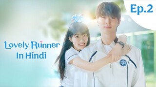 Lovely Runner Hindi dubbed EP.2