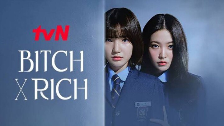 [Sub Indo] Bitch X Rich | Ep.10 [END]